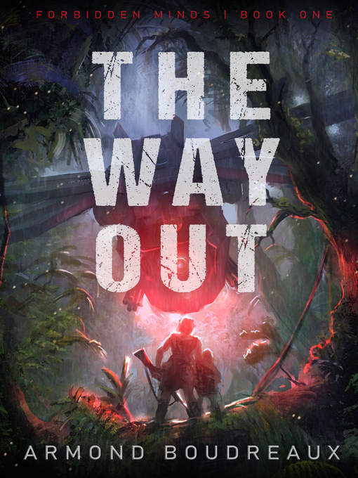 Title details for The Way Out by Armond Boudreaux - Available